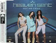CD - Heaven Sent - Set Me Free