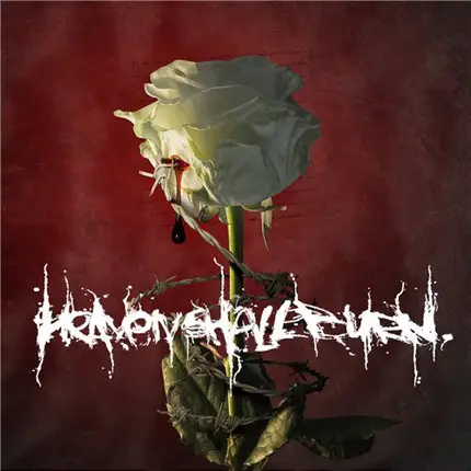 Heaven Shall Burn - Whatever It May Take