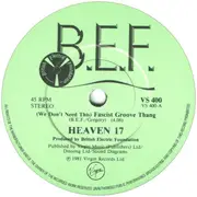 7'' - Heaven 17 - (We Don't Need This) Fascist Groove Thang