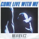 7'' - Heaven 17 - Come Live With Me