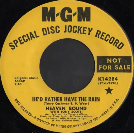 Heaven Bound - He'd Rather Have The Rain