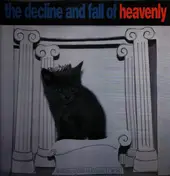 Heavenly - The Decline And Fall Of Heavenly