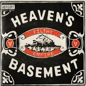 HEAVEN'S BASEMENT - Filthy Empire