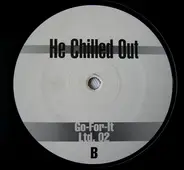 Heaven's Hell - He Chilled Out