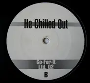 Heaven's Hell - He Chilled Out