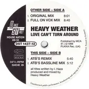 2 x 12inch Vinyl Single - Heavy Weather - Love Can't Turn Around