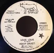 Heavy Cruiser - Louie Louie / Outlaw