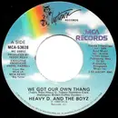 7inch Vinyl Single - Heavy D. & The Boyz - We Got Our Own Thang