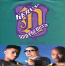 7inch Vinyl Single - Heavy D. & The Boyz - Is It Good To You
