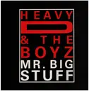 12inch Vinyl Single - Heavy D. & The Boyz - Mr. Big Stuff