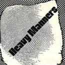 7inch Vinyl Single - Heavy Manners - Flamin' First / Old Man Bates Is Dead