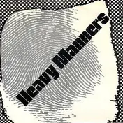 Heavy Manners - Flamin' First / Old Man Bates Is Dead