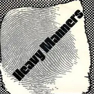 Heavy Manners - Flamin' First / Old Man Bates Is Dead