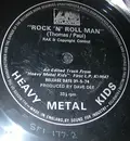 7inch Vinyl Single - Heavy Metal Kids - Rock 'N' Roll Man