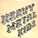 LP - Heavy Metal Kids - Heavy Metal Kids