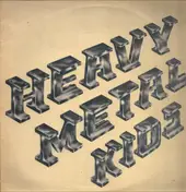 Heavy Metal Kids - Heavy Metal Kids