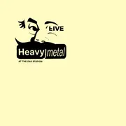 LP - Heavy Metal - Live at The Gas Station