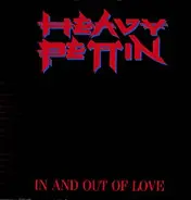 Heavy Pettin - In And Out Of Love