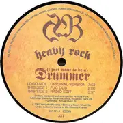 12inch Vinyl Single - Heavy Rock - (I Just Want To Be A) Drummer