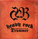 12inch Vinyl Single - Heavy Rock - (I Just Want To Be A) Drummer