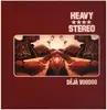 LP - Heavy Stereo - Déjà Voodoo