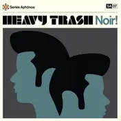 Heavy Trash - Noir !