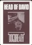 Head of David - DogBreath