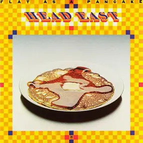 Head East - Flat as a Pancake