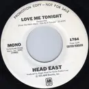 7inch Vinyl Single - Head East - Love Me Tonight