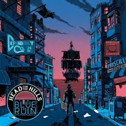Head For The Hills - Blue Ruin