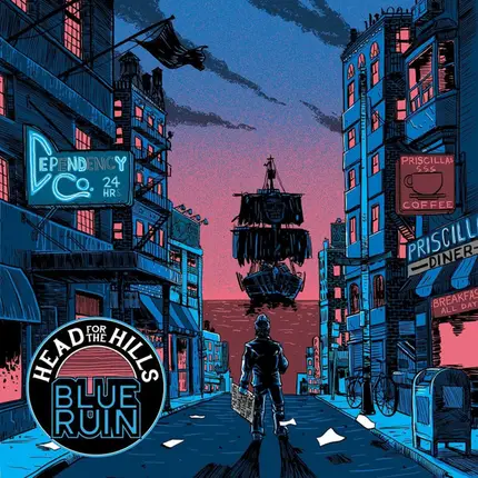 Head For The Hills - Blue Ruin