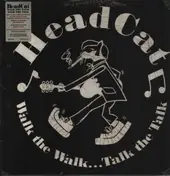 HEADCAT - Walk the Walk... Talk the Talk