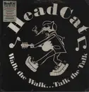 LP - Headcat - Walk the Walk... Talk the Talk