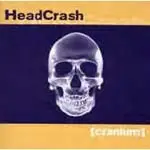 HEADCRASH - Cranium