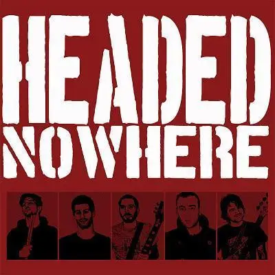 Headed Nowhere / Nervous Breakdown - Headed Nowhere / Nervous Breakdown