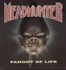 LP - Headhunter - Parody Of Life