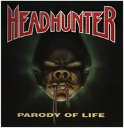 Headhunter - Parody Of Life