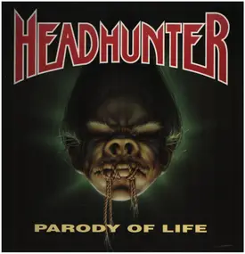 The Headhunter - Parody Of Life