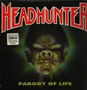 LP - Headhunter - Parody of Life