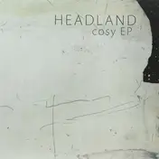HEADLAND - Cosy