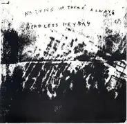 Headless Heyday - Nothing Up There Always