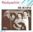 7inch Vinyl Single - Headline - Dankeschön