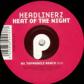 Headlinerz - Heat of the Night