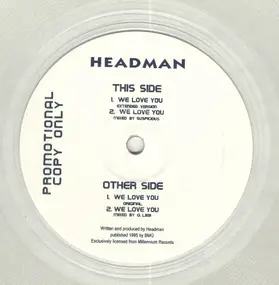 Headman - We Love You