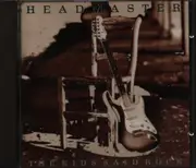 CD - Headmaster - The Kids Said Rock
