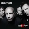 CD - Headstones - Love + Fury - digipak