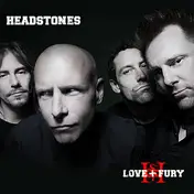 The Headstones - Love + Fury