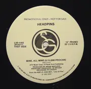 12inch Vinyl Single - Headpins - Mine, All Mine / Feel It (Feel My Body)