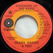 Heads Hands & Feet - Warming Up The Band