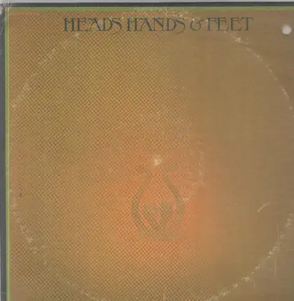 Heads Hands & Feet - Heads, Hands & Feet